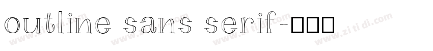 outline sans serif字体转换 outline sans serif字体转换